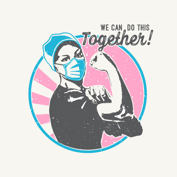 Rosie the Riveter illustration with medical personal protective equipment on and slogan of 'We can do this together!' 